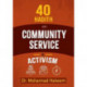 40 Hadith on Activism and Community Service