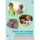 Speech and Language in the Early Years: Creating Language-Rich Learning Environments