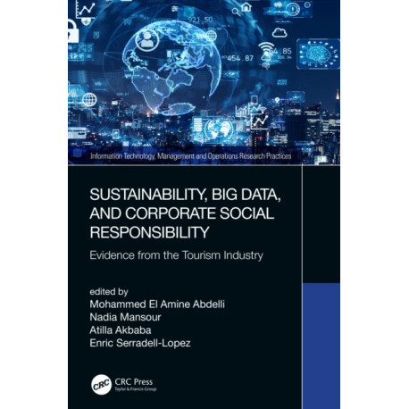 Sustainability, Big Data, and Corporate Social Responsibility: Evidence from the Tourism Industry