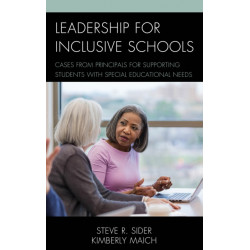 Leadership for Inclusive Schools: Cases from Principals for Supporting Students with Special Educational Needs