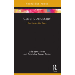 Genetic Ancestry: Our Stories, Our Pasts