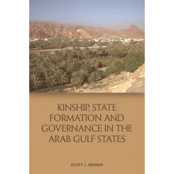 Kinship, State Formation and Governance in the Arab Gulf States