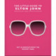 The Little Guide to Elton John: Wit, Wisdom and Wise Words from the Rocket Man