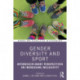 Gender Diversity and Sport: Interdisciplinary Perspectives