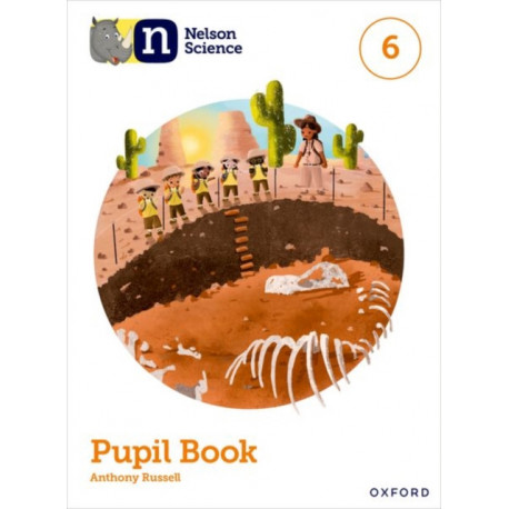 Nelson Science: Pupil Book 6