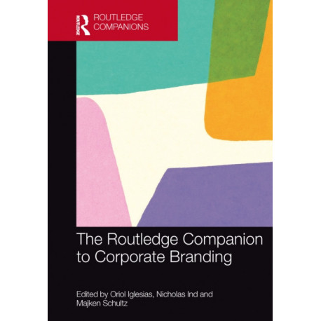 The Routledge Companion to Corporate Branding