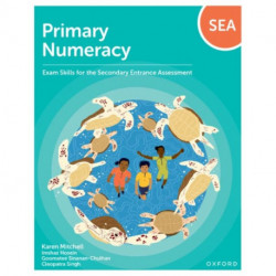 Primary Numeracy: Exam Skills for the Secondary Entrance Assessment