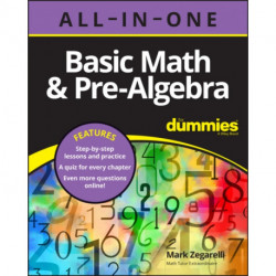Basic Math & Pre-Algebra All-in-One For Dummies (+ Chapter Quizzes Online)