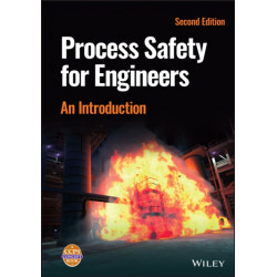 Process Safety for Engineers: An Introduction