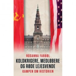 Koldkrigere, medløbere, og røde lejesvende