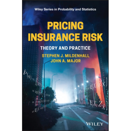 Pricing Insurance Risk: Theory and Practice