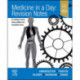 Medicine in a Day: Revision Notes for Medical Exams, Finals, UKMLA and Foundation Years