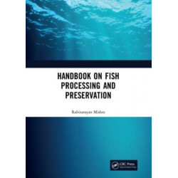Handbook on Fish Processing and Preservation