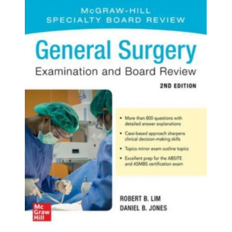 General Surgery Examination and Board Review, Second Edition