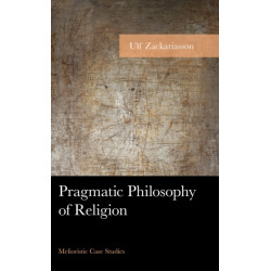 Pragmatic Philosophy of Religion: Melioristic Case Studies