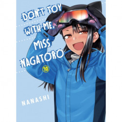 Don't Toy with Me, Miss Nagatoro, Volume 10