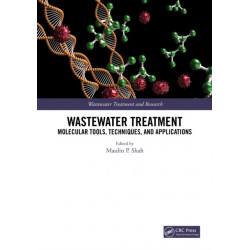 Wastewater Treatment: Molecular Tools, Techniques, and Applications