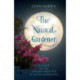 The Natural Gardener: A Guide to the Ancient Practice of Moon Gardening