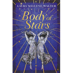 Body of Stars: Searing and thought-provoking - the most addictive novel you'll read all year