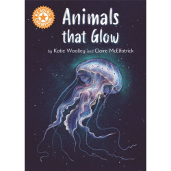 Reading Champion: Animals that Glow: Independent Reading Orange 6 Non-fiction