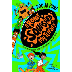 A Robot Squashed My Teacher