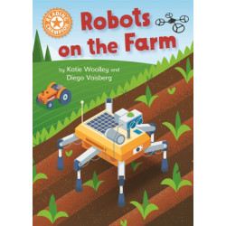Reading Champion: Robots on the Farm: Independent Reading Orange 6 Non-fiction