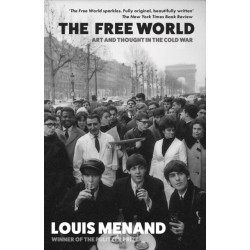The Free World: Art and Thought in the Cold War