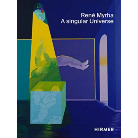 Rene Myrha (Multi-lingual edition): A Singular Universe