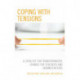Coping with Tensions: A Catalyst for Transformative Change for Teachers and Administrators