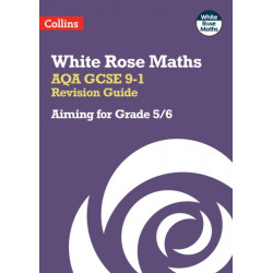 AQA GCSE 9-1 Revision Guide: Aiming for Grade 5/6: Ideal for the 2026 and 2027 Exams
