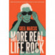 More Real Life Rock: The Wilderness Years, 2014–2021