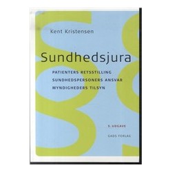 Sundhedsjura, BB: Patienters retsstilling - sundhedspersoners ansvar - Myndighedernes tilsyn