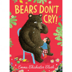 Bears Don’t Cry!