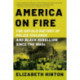 America on Fire - The Untold History of Police Violence and Black Rebellion Since the 1960s: The Untold History of Police Violence and Black Rebellion Since the 1960s