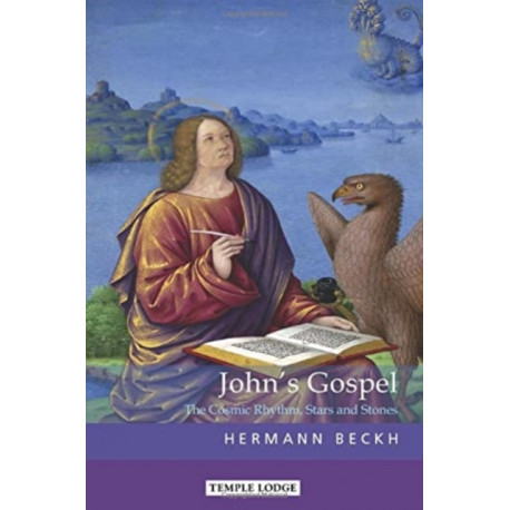 John's Gospel: The Cosmic Rhythm, Stars and Stones