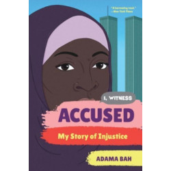 Accused - My Story of Injustice