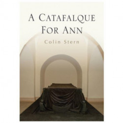 A Catafalque For Ann