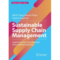 Sustainable Supply Chain Management: Learning from the German Automotive Industry