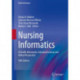 Nursing Informatics: A Health Informatics, Interprofessional and Global Perspective