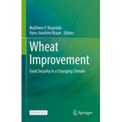 Wheat Improvement: Food Security in a Changing Climate