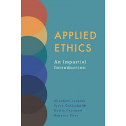 Applied Ethics: An Impartial Introduction