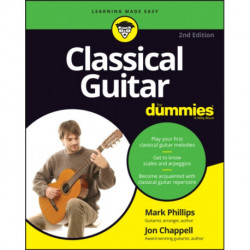 Classical Guitar For Dummies: 2nd Edition