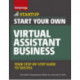 Start Your Own Virtual Assistant Business