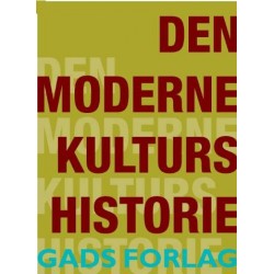 Den moderne kulturs historie: antologi