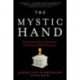 The Mystic Hand: What Central Bankers Have Unlearned, Relearned, and Still Have to Learn