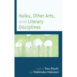 Haiku, Other Arts, and Literary Disciplines