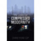 The Logic of Compressed Modernity