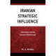 Iranian Strategic Influence: Information and the Culture of Resistance