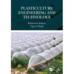 Plasticulture Engineering and Technology