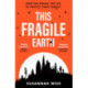 This Fragile Earth